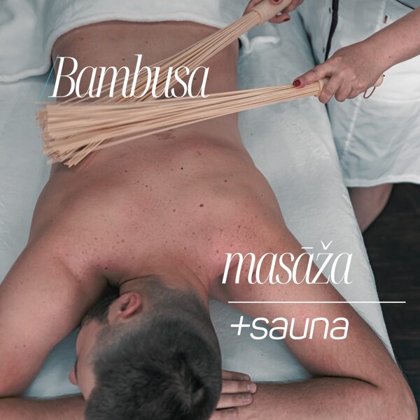 Bambusa masāža (60 min) + sauna (30 min)